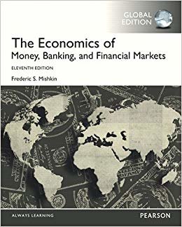 The Economics of Money, Banking and Financial Markets