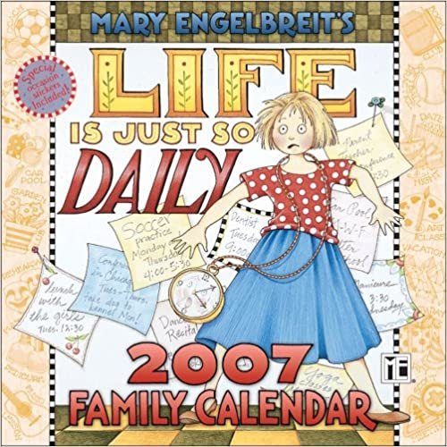 Mary Englebreit's Life Is Just So Daily: 2007 Wall Calendar indir