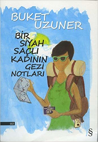 Bir Siyah Saçlı Kadının Gezi Notları indir