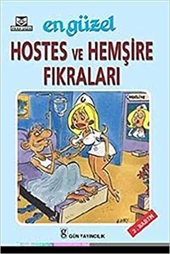 En Güzel Hostes ve Hemşire Fıkraları