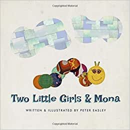 Two Little Girls & Mona