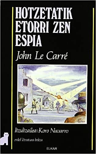 Hotzetatik etorri zen espia (Literatura, Band 94)