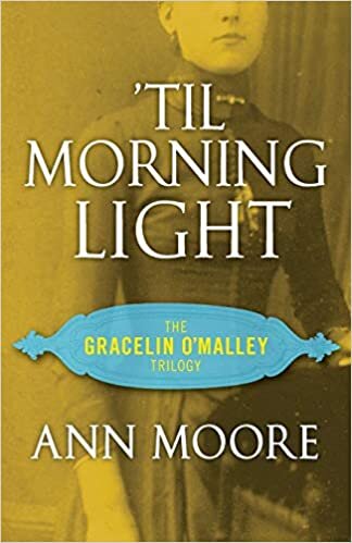 'Til Morning Light (The Gracelin O'Malley Trilogy (3))