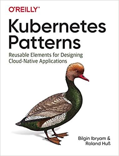 Kubernetes Patterns: Reusable Elements for Designing Cloud Native Applications indir