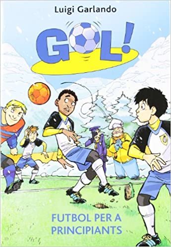 Futbol per a principiants (Gol!, Band 18)