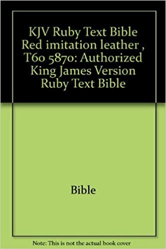 KJV Ruby Text Bible Red imitation leather , T60 5870: Authorized King James Version Ruby Text Bible