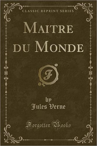 Maitre Du Monde (Classic Reprint) indir