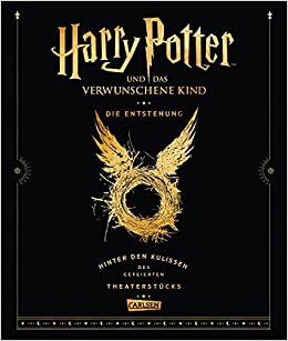Harry Potter und das verwunschene Kind: Die Entstehung – Hinter den Kulissen des gefeierten Theaterstücks indir