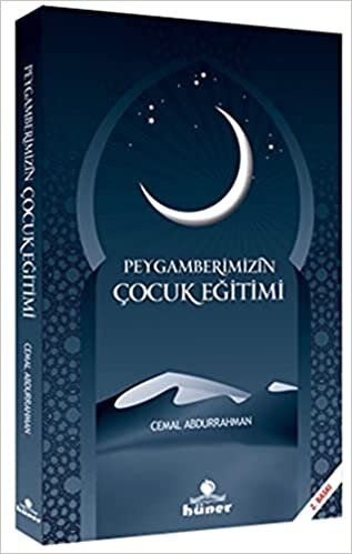 Peygamberimizin Çocuk Eğitimi indir