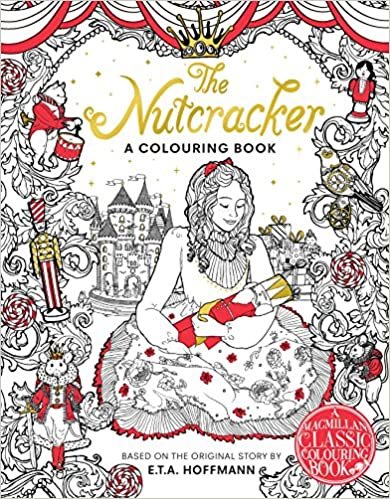 The Nutcracker Colouring Book (Macmillan Classic Colouring Books)