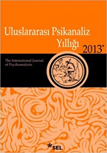 ULUSLARARASI PSİKANALİZ YILLIĞI 2013