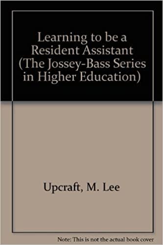 Learning to Be a Resident Assistant (The Jossey-Bass Series in Higher Education)