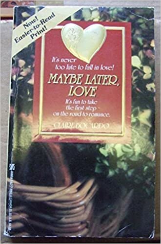 Maybe Later, Love/Easier-To-Read Print