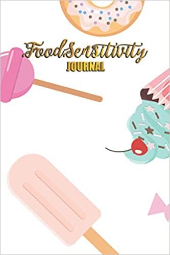Food Sensitivity Journal: Food Diary and Symptom Log Book Tracker - Record and Track Daily Food Intake Symptom for Elimination Diet, Identifying Food Allergies and Sensitivities