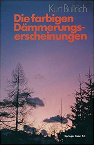 Die farbigen Dämmerungserscheinungen (German Edition)