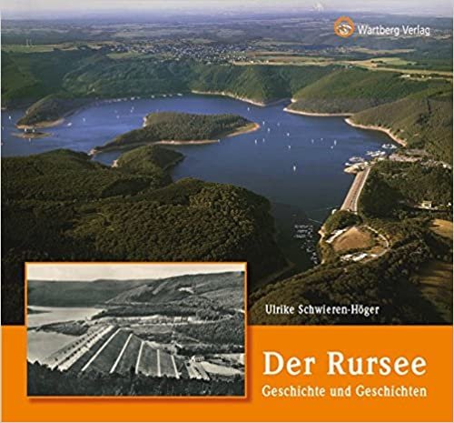 Der Rursee - Geschichte und Geschichten (Farbbildband)