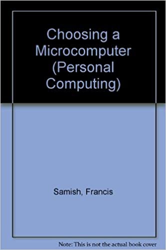 Choosing a Microcomputer (Personal Computing)