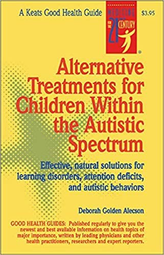 Alternative Treatments For Children Within The Autistic Spectrum (Keats Good Health Guides) indir