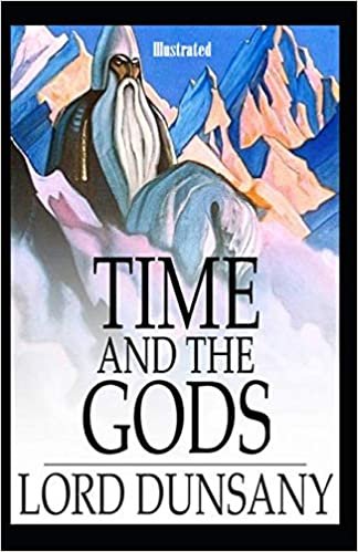Time and the Gods Illustrated indir