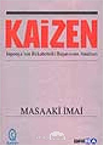 Kaizen Japonyanın Rekabetteki Başarısının Anahtarı indir