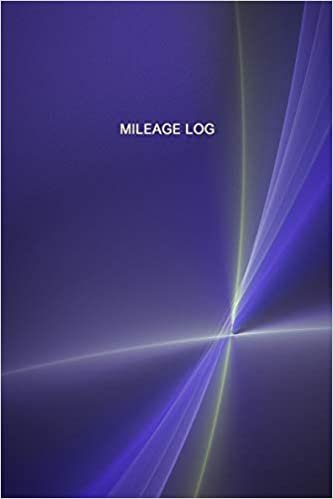 Mileage Log: Journal For Recording Mileage and Destinations: Mileage Log for Taxes: Daily Tracking Simple Mileage Journal: Odometer Notebook for Business or Personal.