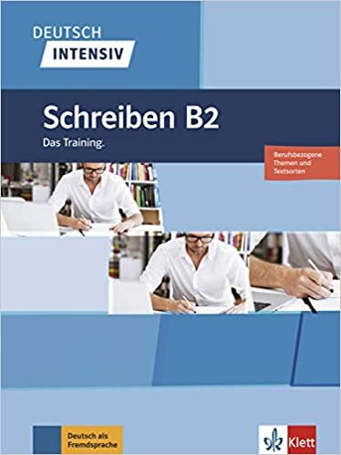 Deutsch intensiv: Schreiben B2 (ALL NIVEAU ADULTE TVA 5,5%)