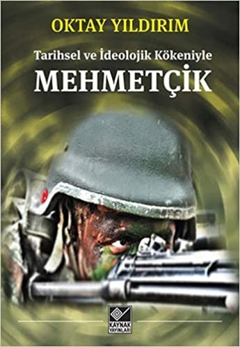Mehmetçik - Tarihsel ve İdeolojik Kökeniyle