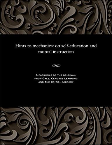 Hints to mechanics: on self-education and mutual instruction indir