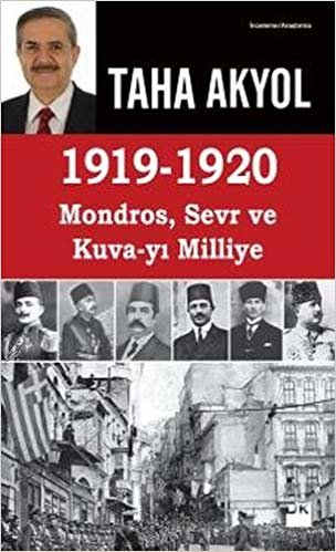 1919-1920 Mondros, Sevr ve Kuva-yı Milliye indir