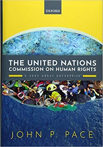 The United Nations Commission on Human Rights: A Very Great Enterprise indir