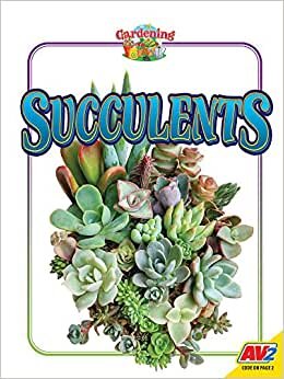Succulents (Gardening)