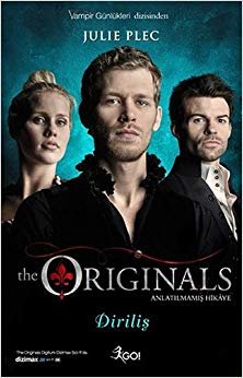 The Originals - Diriliş: Anlatılmamış Hikaye