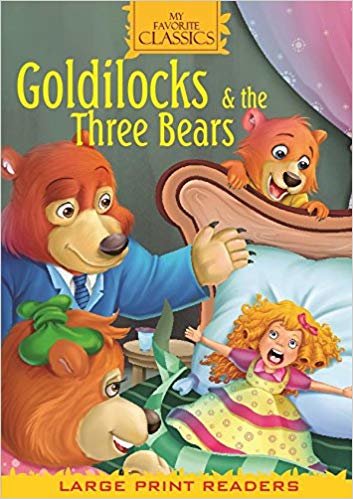 Goldilocks & The Three Bears