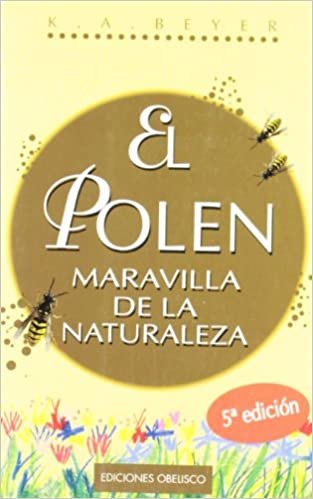 El polen (SALUD Y VIDA NATURAL)