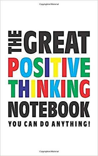 The Great Pozitif Thinking Not Defteri (Her şeyi yapabilirsiniz! ): (Beyaz Edition) Eğlenceli not defteri 96 çizgili sayfalar (5x8 inç / 12,7 x 20,3 cm / Küçük Yasal Ped / Neredeyse A5)