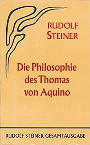 Die Philosophie des Thomas von Aquino: Drei Vorträge, Dornach 1920 (Rudolf Steiner Gesamtausgabe / Schriften und Vorträge) indir