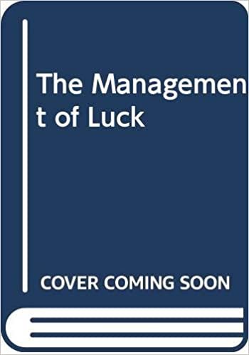 The Management of Luck