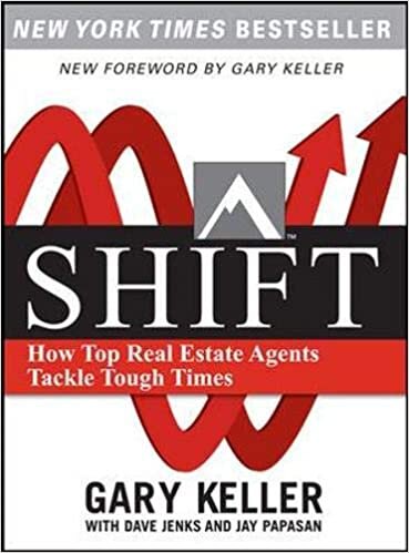 Shift: How Top Real Estate Agents Tackle Tough Times (Millionaire Real Estate)
