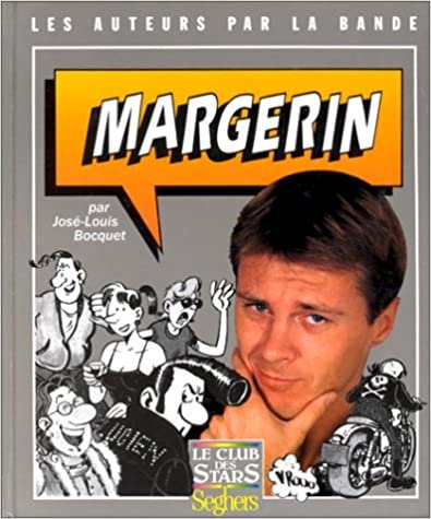 Margerin - Les auteurs par la bande
