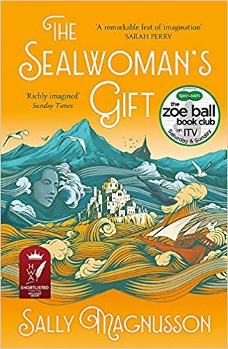 The Sealwoman's Gift: the extraordinary book club novel of 17th century Iceland indir