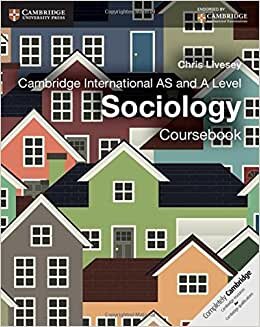 Cambridge International AS and A Level Sociology Coursebook (Cambridge International Examinations)