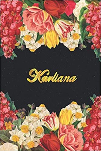 Karliana: Lined Notebook / Journal with Personalized Name, & Monogram initial K on the Back Cover, Floral cover, Gift for Girls & Women