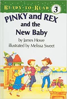 Pinky and Rex and the New Baby (Ready-To-Read: Level 3)