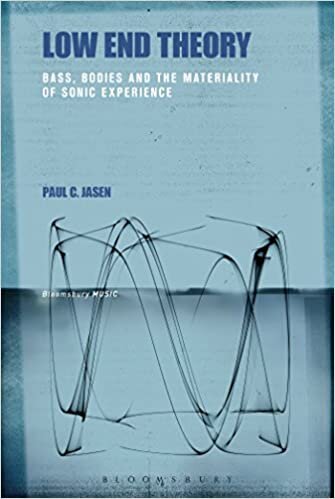 Low End Theory: Bass, Bodies and the Materiality of Sonic Experience indir