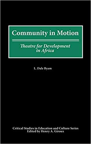 Community in Motion: Theatre for Development in Africa (Critical Studies in Education & Culture) indir