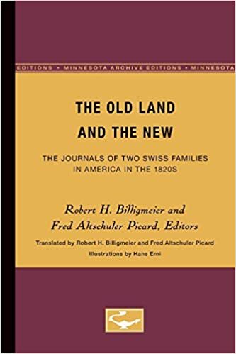 The Old Land and the New: The Journals of Two Swiss Families in America in the 1820s indir