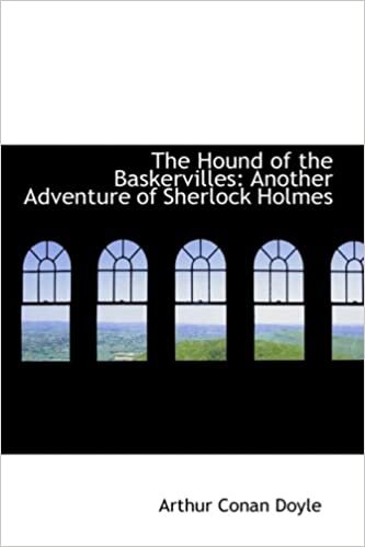 The Hound of the Baskervilles: Another Adventure of Sherlock Holmes