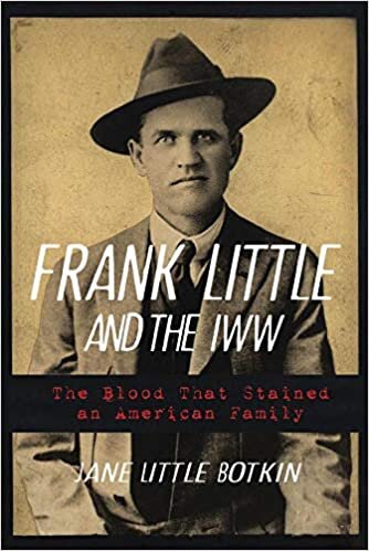 Frank Little and the IWW indir