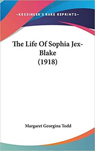 The Life Of Sophia Jex-Blake (1918)