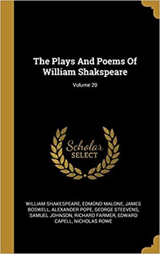The Plays And Poems Of William Shakspeare; Volume 20